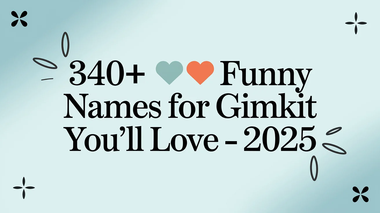 Funny Names for Gimkit You’ll Love