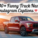 Funny Truck Names for Instagram