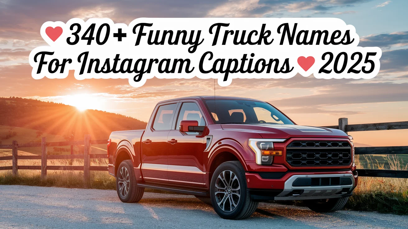 Funny Truck Names for Instagram
